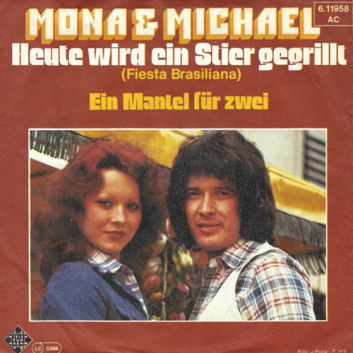 Vinyl / Mona & Michael - Heute Wird Ein Stier Gegrillt
