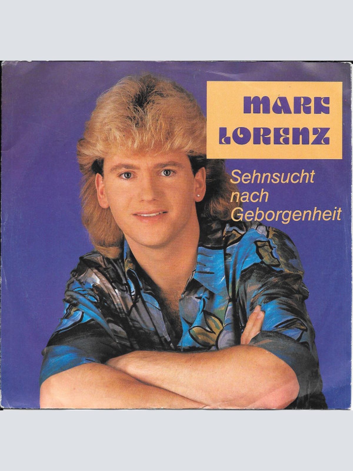 Vinyl / Mark Lorenz - Sehnsucht Nach Geborgenheit