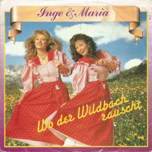 Vinyl / Inge & Maria - Wo Der Wildbach Rauscht