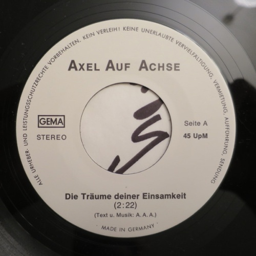 Vinyl / Axel Auf Achse - Die Träume Deiner Einsamkeit