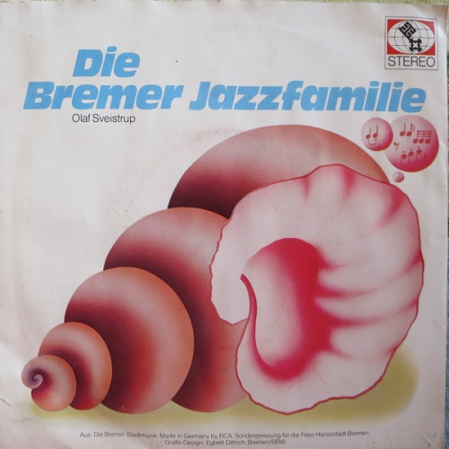 Vinyl / Olaf Sveistrup / Trio Sihoklas Und Das Jugendblasorchester Bremen* - Die Bremer Jazzfamilie / Kohl- Und Pinkel-Marsch
