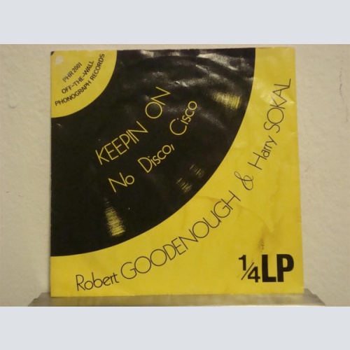 Vinyl / Robert Goodenough, Harry Sokal - Keepin On / No Disco Cisco