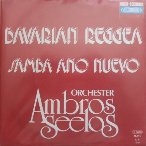 Vinyl / Orchester Ambros Seelos - Bavarian Reggea / Samba Ano Nuevo