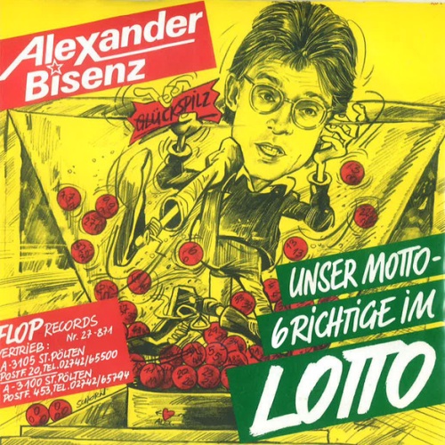 Vinyl / Alexander Bisenz - Unser Motto - 6 Richtige Im Lotto
