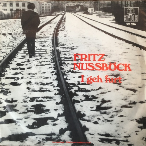 Vinyl / Fritz Nussböck* - I Geh Furt