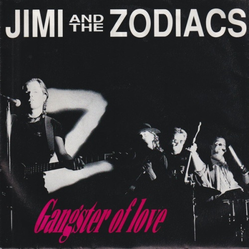 Vinyl / Jimi And The Zodiacs* - Gangster Of Love