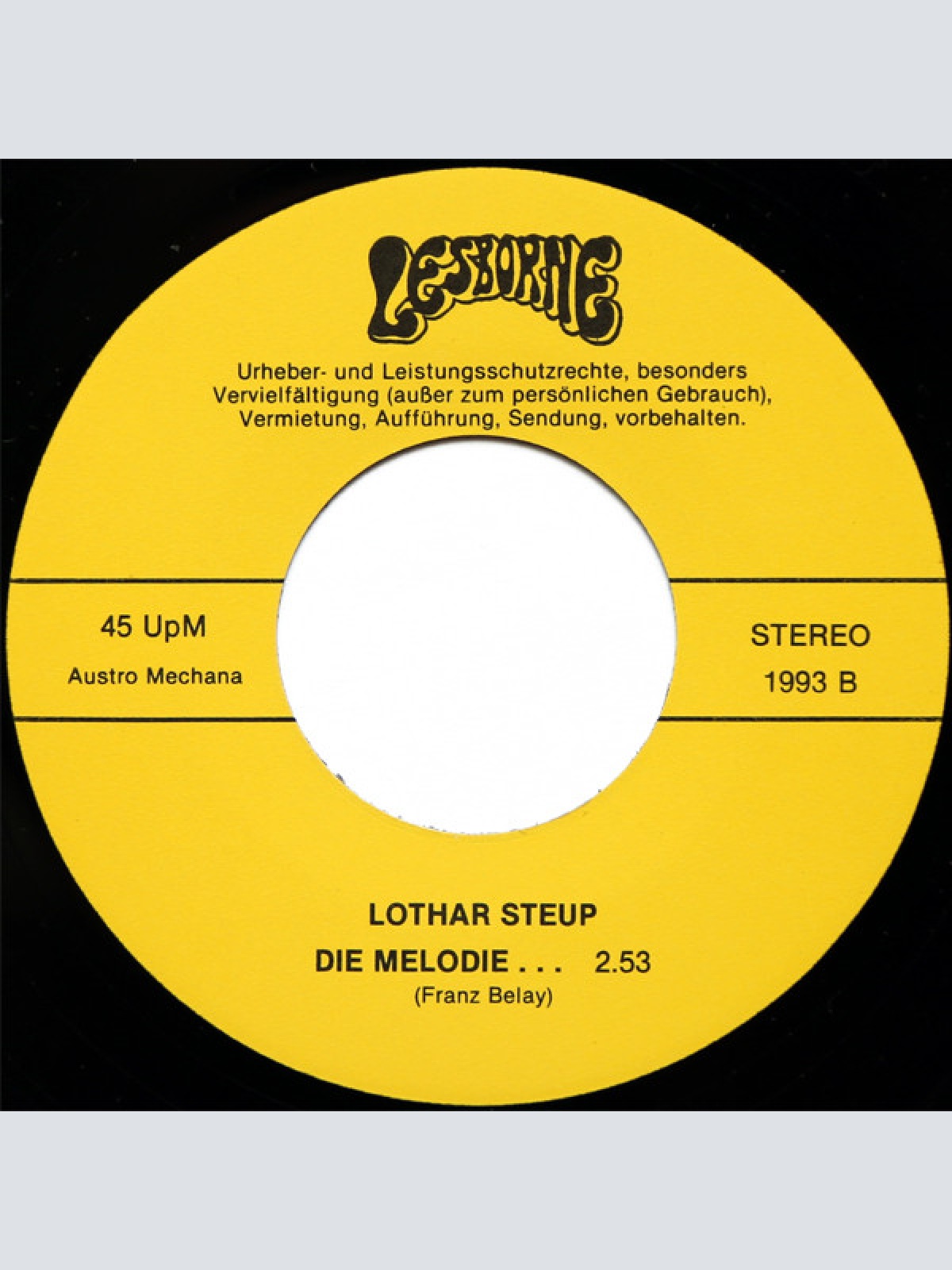 Vinyl / Lothar Steup - I Wünsch Dir Was ... / Die Melodie