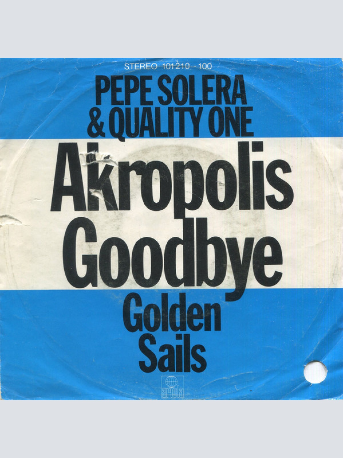 Vinyl / Pepe Solera* & Quality One - Akropolis Goodbye