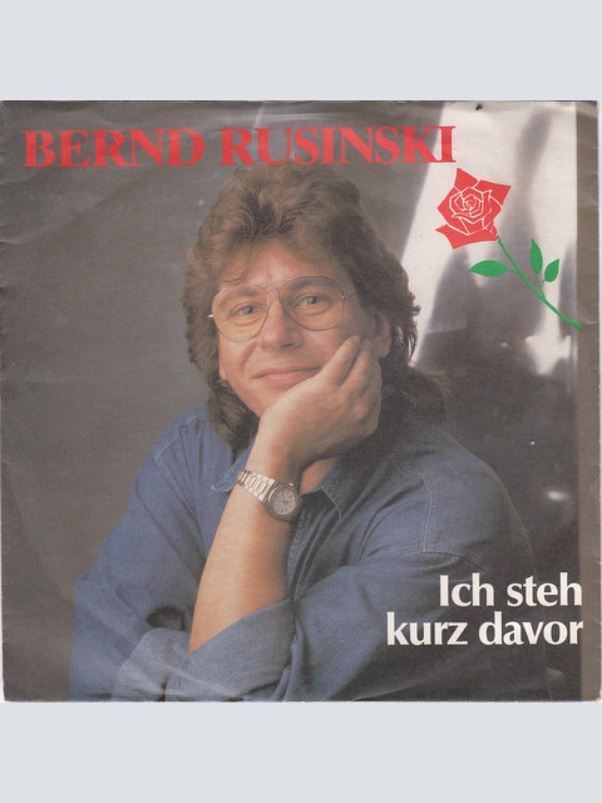 Vinyl / Bernd Rusinski - Ich Steh Kurz Davor