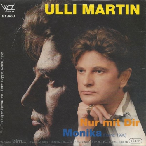 Vinyl / Ulli Martin - Nur Mit Dir / Monika (Remix 1990)