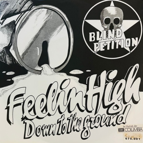 Vinyl / Blind Petition - Feelin High / Down To The Ground