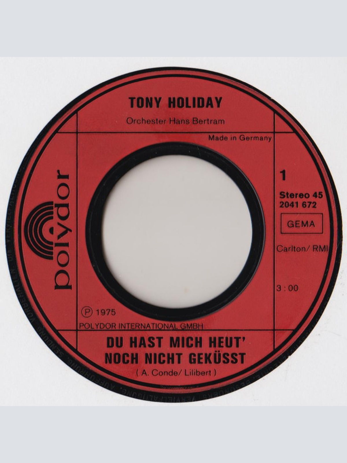 Vinyl / Tony Holiday - Du Hast Mich Heut' Noch Nicht Geküsst / Mandolinen Und Roter Wein