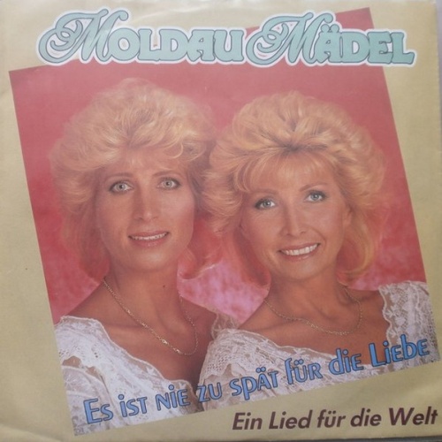 Vinyl / Moldau Mädel* - Es Ist Nie Zu Spät Für Die Liebe