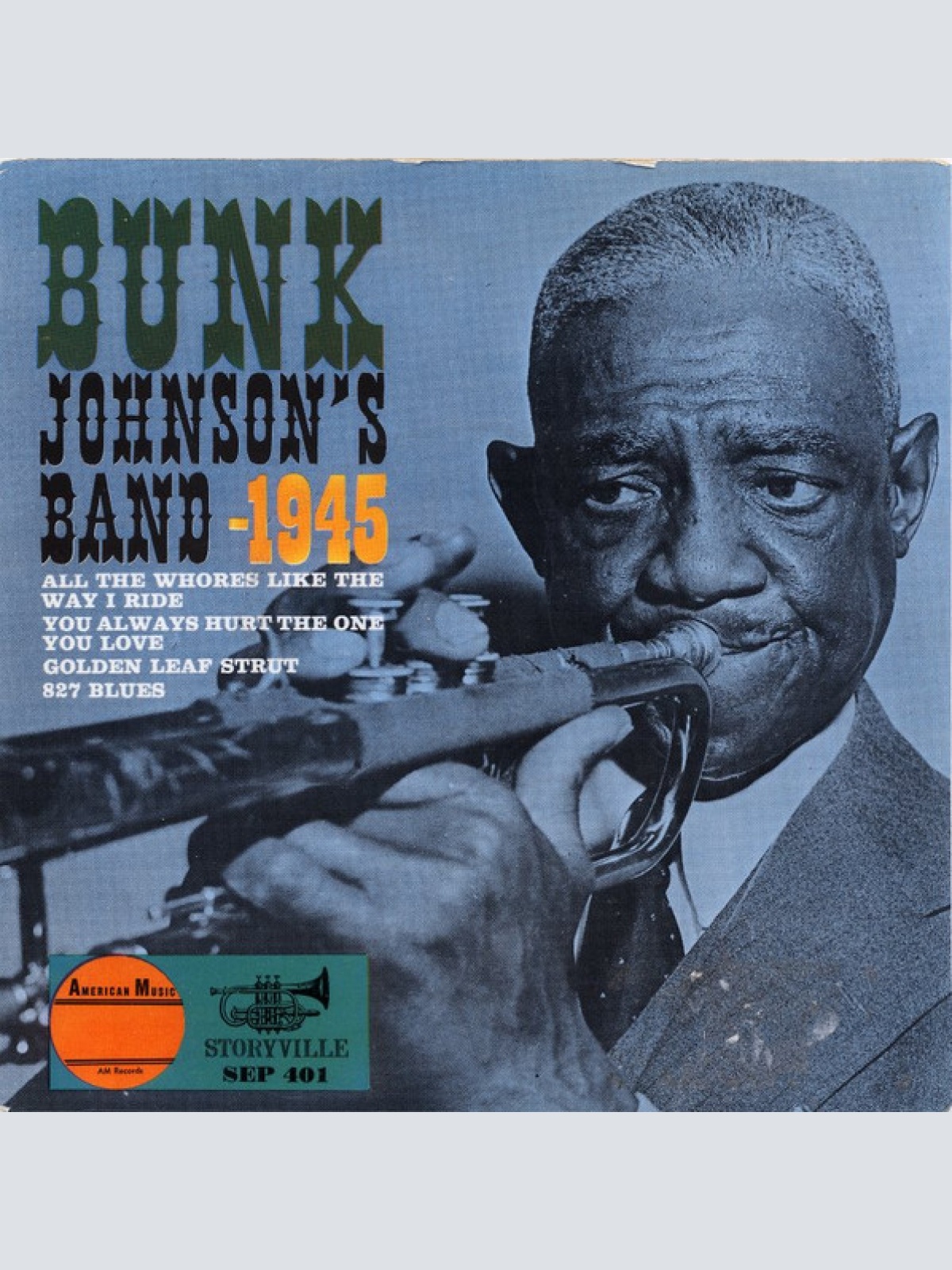 Vinyl / Bunk Johnson's Band* - Bunk Johnson's Band 1945