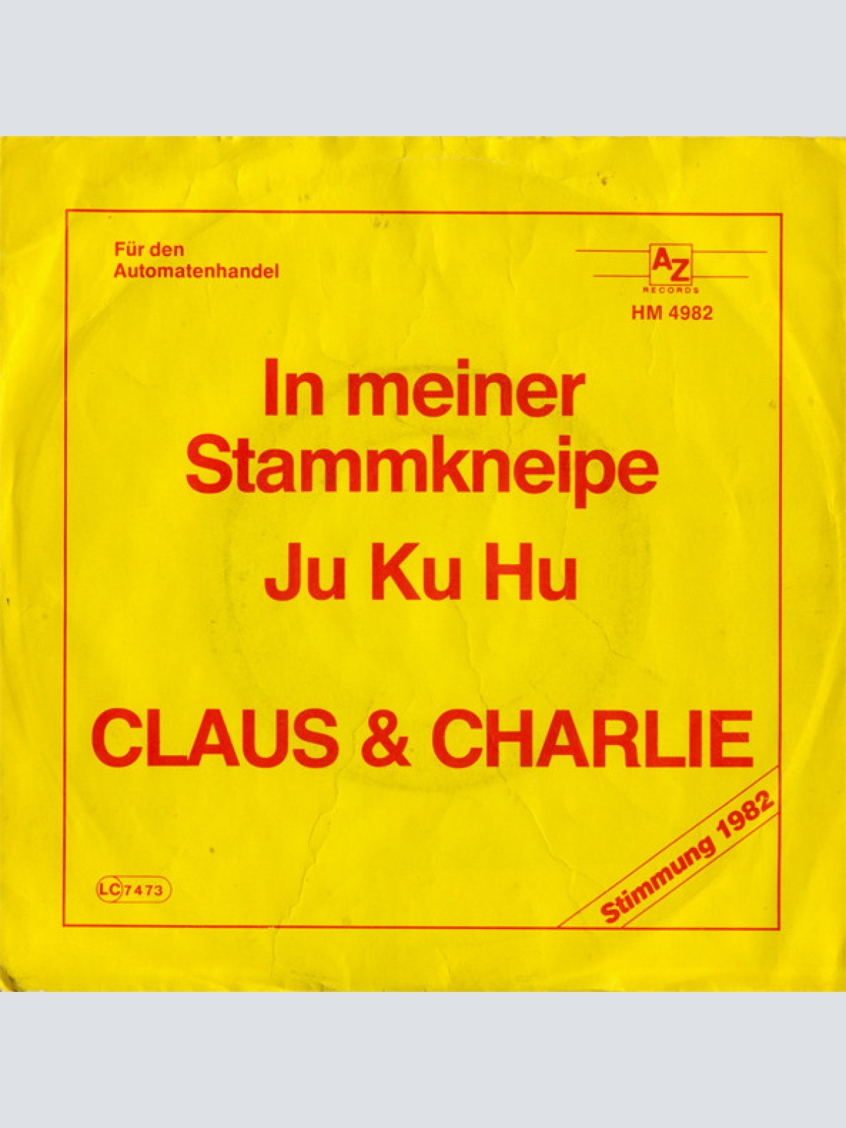 Vinyl / Claus & Charlie* - In Meiner Stammkneipe / Ju Ku Hu