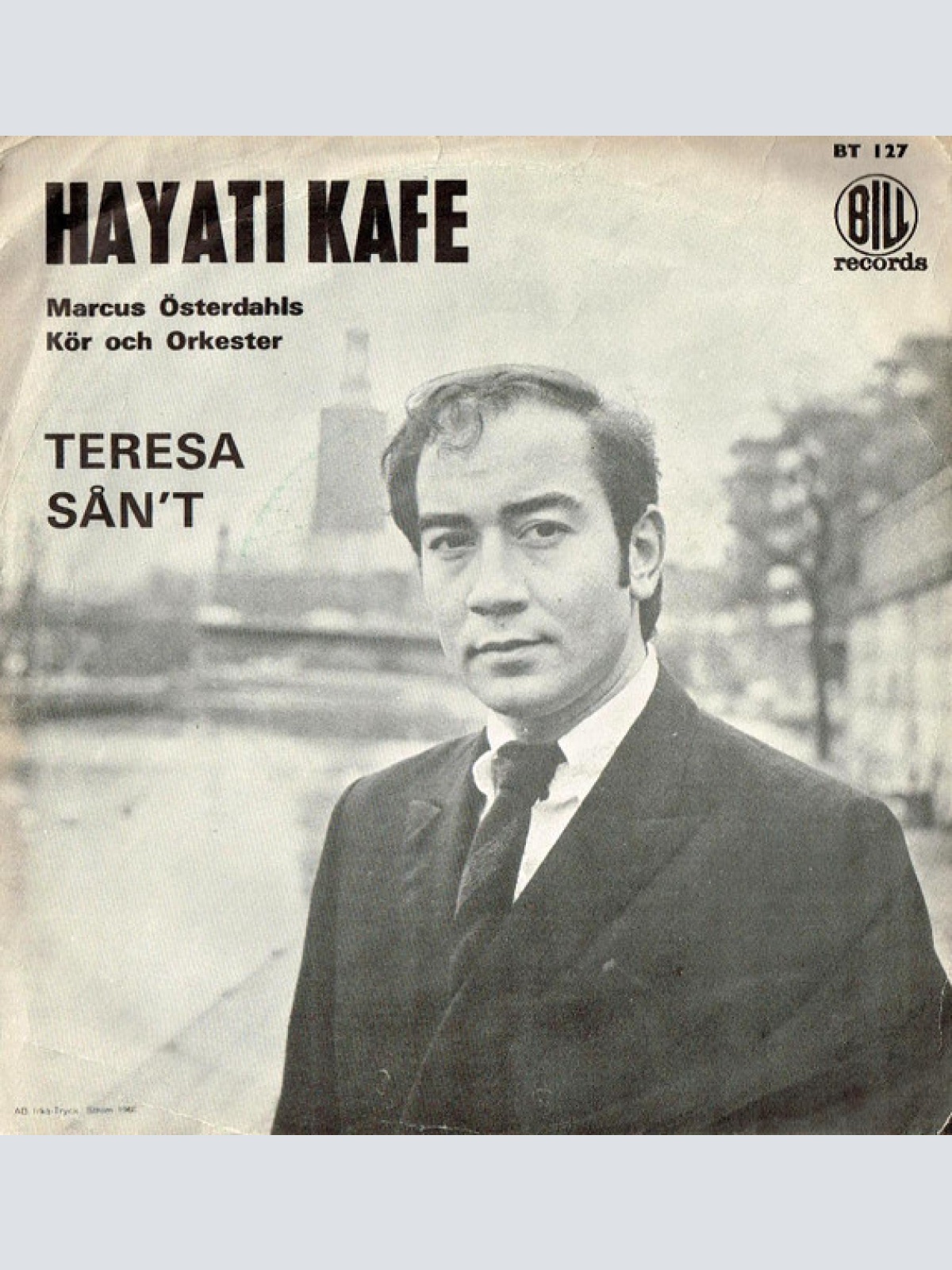 Vinyl / Hayati Kafe, Marcus Österdahls Kör Och Orkester - Teresa / Sån't