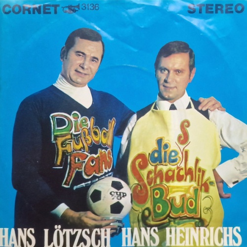 Vinyl / Hans Lötzsch / Hans Heinrichs - Die Schaschlick-Bud / Die Fußball-Fans