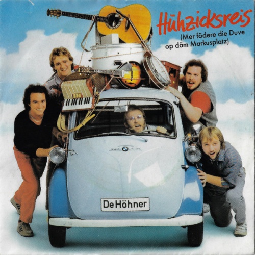 Vinyl / De Höhner* - Huhzicksreis (Mer Födere Die Duve Op Däm Markusplatz)