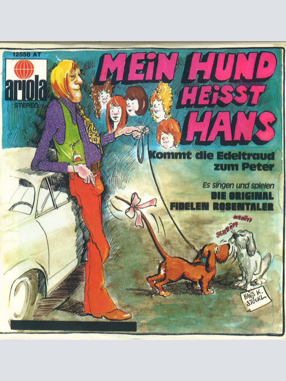Vinyl / Die Original Fidelen Rosentaler - Mein Hund Heisst Hans