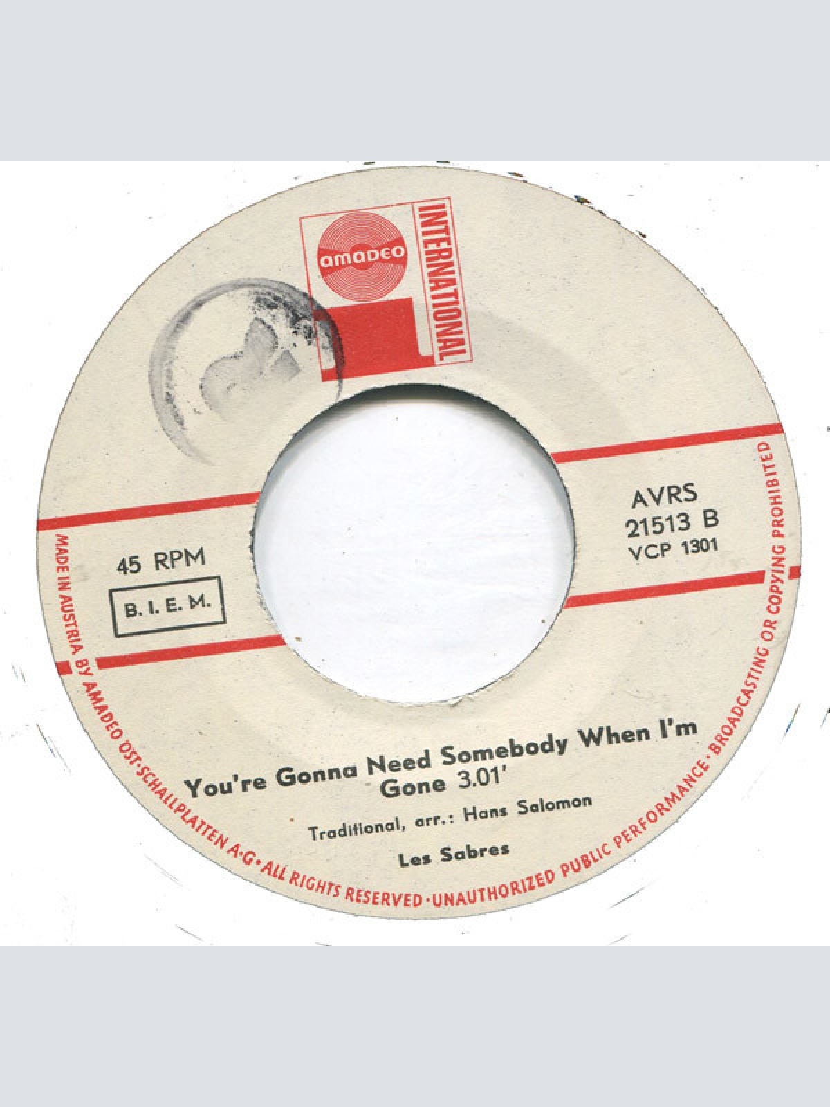 Vinyl / Les Sabres (2) - You're Gonna Need Somebody When I'm Gone / Yes, I See