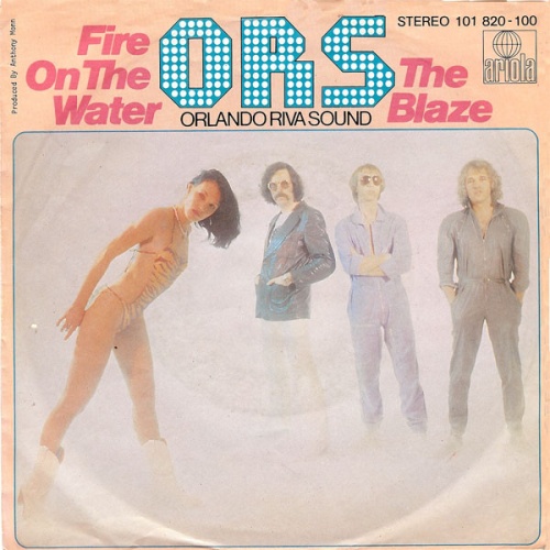 Vinyl / O.R.S. Orlando Riva Sound* - Fire On The Water / The Blaze