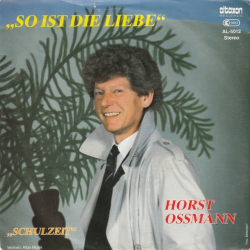 Vinyl / Horst Ossmann - So Ist Die Liebe / Schulzeit