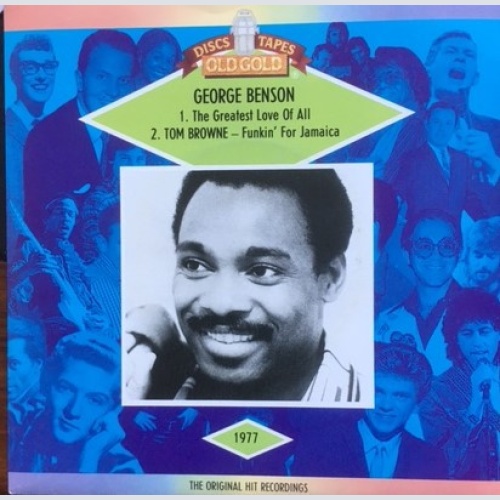 Vinyl / George Benson / Tom Browne - The Greatest Love Of All / Funkin' For Jamaica (N.Y.)