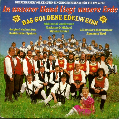 Vinyl / Das Goldene Edelweiss - In Unserer Hand Liegt Unsere Erde