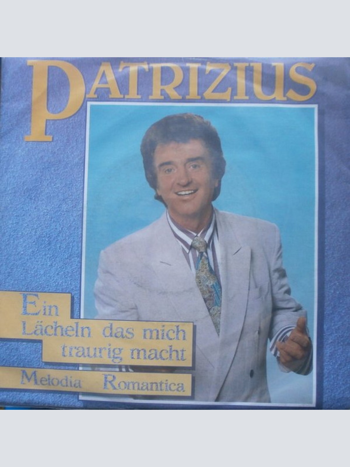 Vinyl / Patrizius - Ein Lächeln Das Mich Traurig Macht