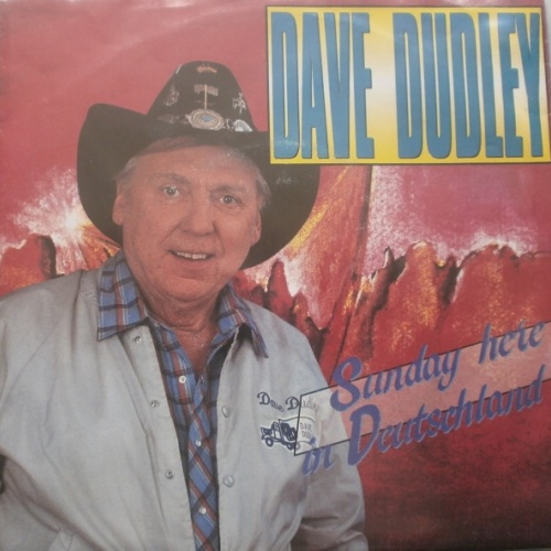 Vinyl / Dave Dudley - Sunday Here In Deutschland
