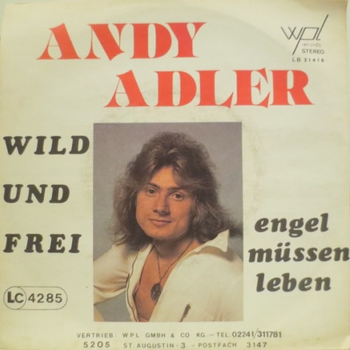 Vinyl / Andy Adler (2) - Wild Und Frei / Engel Müssen Leben