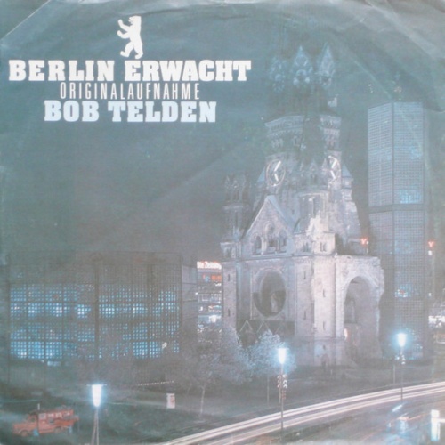 Vinyl / Bob Telden - Berlin Erwacht