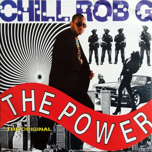 Vinyl / Chill Rob G - The Power (The Original)