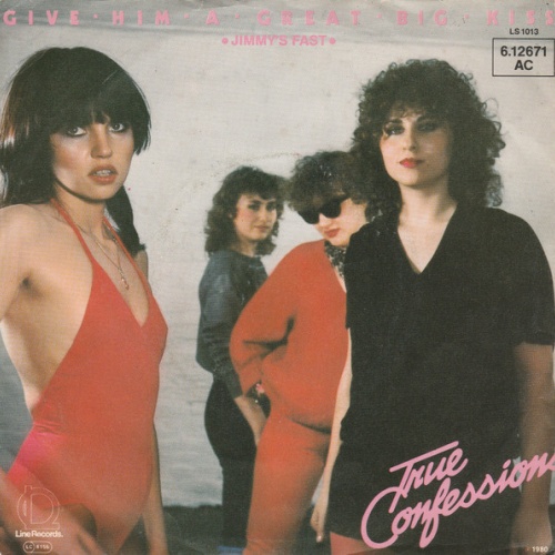 Vinyl / True Confessions - Give Him A Great Big Kiss