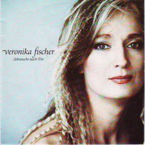 Vinyl / Veronika Fischer - Sehnsucht Nach Dir