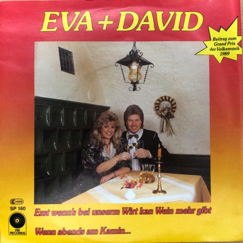 Vinyl / Eva + David* - Erst Wenn's Bei Unserem Wirt Kan Wein Mehr Gibt / Wenn Abends Am Kamin...