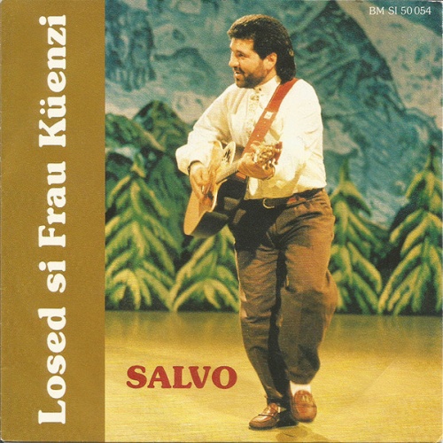 Vinyl / Salvo - Losed Sie Frau Küenzi