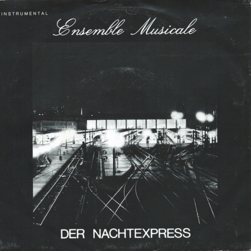Vinyl / Ensemble Musicale - Der Nachtexpress