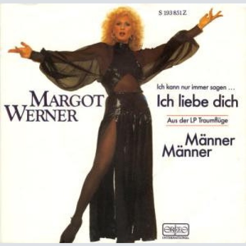 Vinyl / Margot Werner - Ich Kann Nur Immer Sagen: Ich Liebe Dich