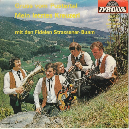 Vinyl / Die Fidelen Strassener-Buam - Gruss vom Pustertal / Mein letztes Kreuzerl