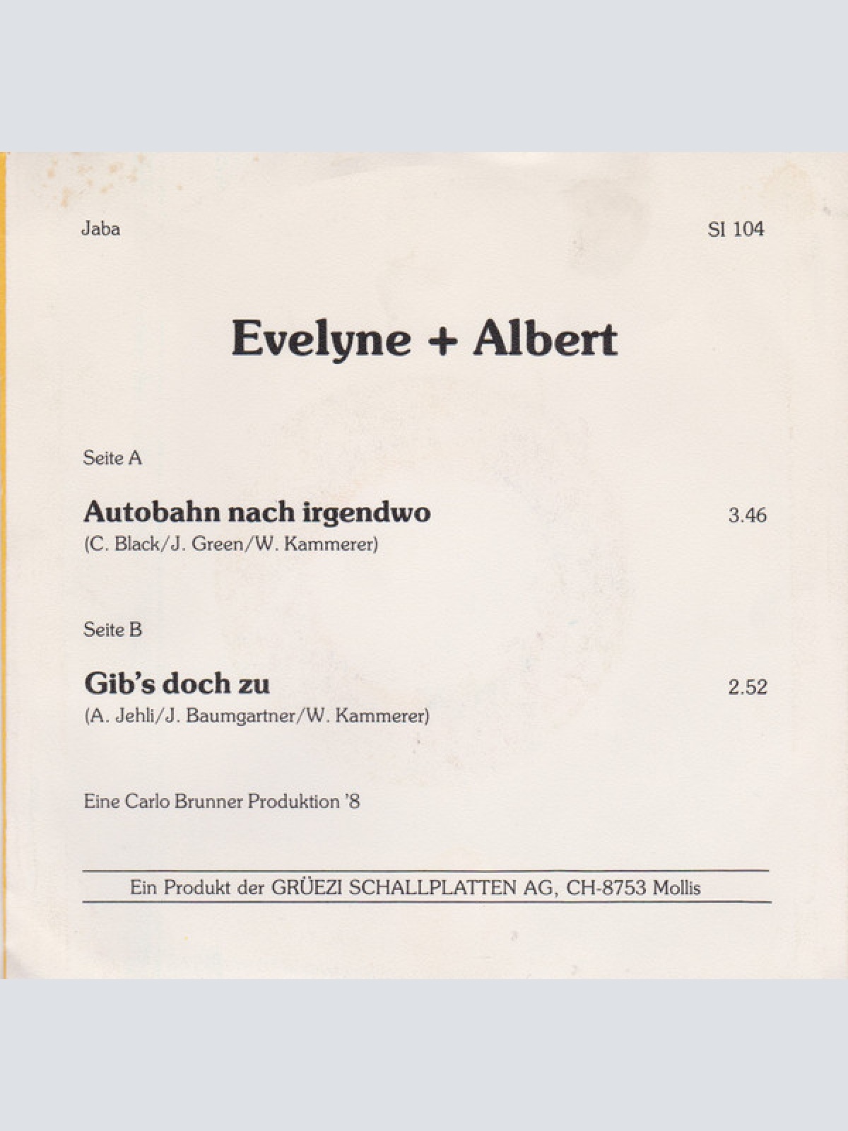 Vinyl / Evelyne + Albert* - Autobahn Nach Irgendwo / Gib's Doch Zu