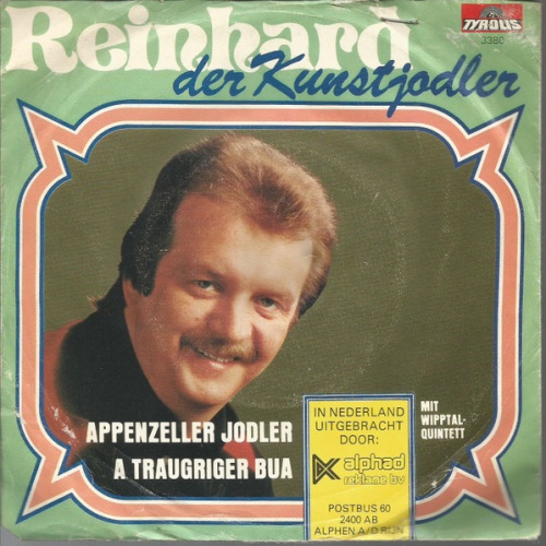 Vinyl / Reinhard Der Kunstjodler* Mit  Wipptal Quintett - Appenzeller Jodler