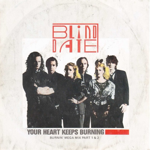 Vinyl / Blind Date - Your Heart Keeps Burning