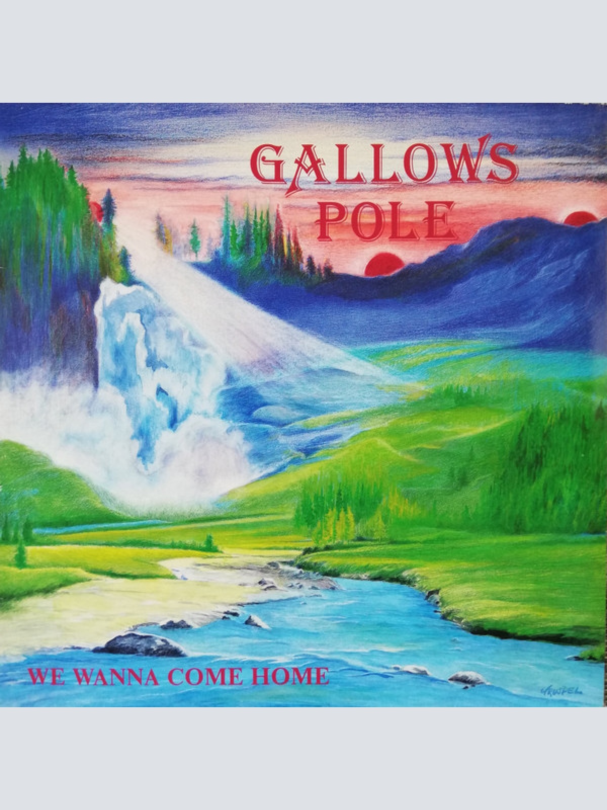 Vinyl / Gallows Pole - We Wanna Come Home