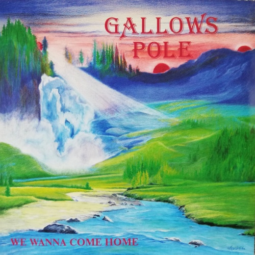 Vinyl / Gallows Pole - We Wanna Come Home