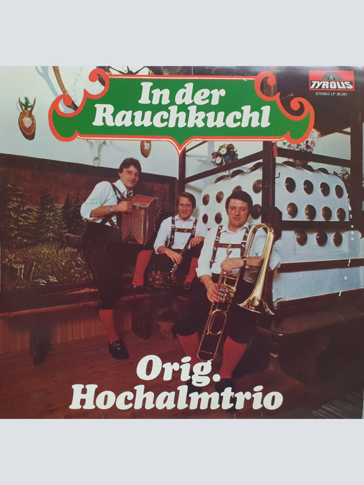 Vinyl / Orig. Hochalmtrio - In Der Rauchkuchl