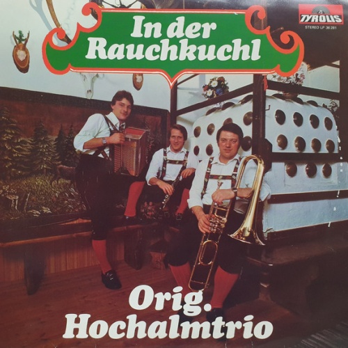 Vinyl / Orig. Hochalmtrio - In Der Rauchkuchl