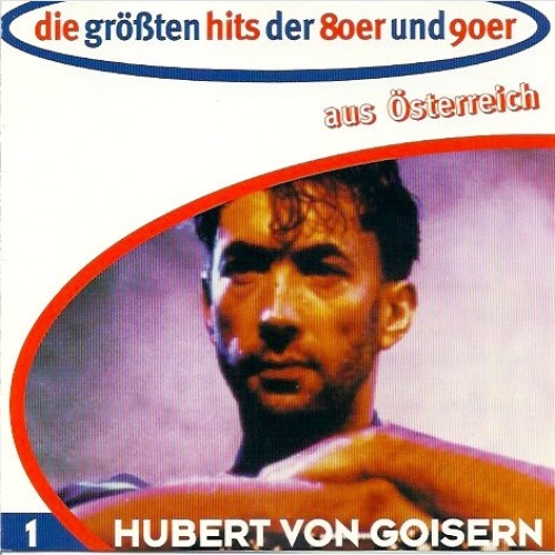CD / Hubert von Goisern - Die Größten Hits Der 80er Und 90er Aus Österreich 1 - Hubert von Goisern