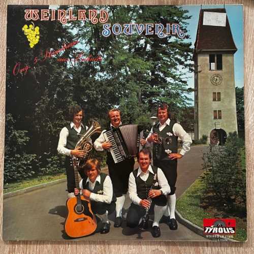 Vinyl / Orig. 5 Steirerbuam Aus Leibnitz - Weinland Souvenir
