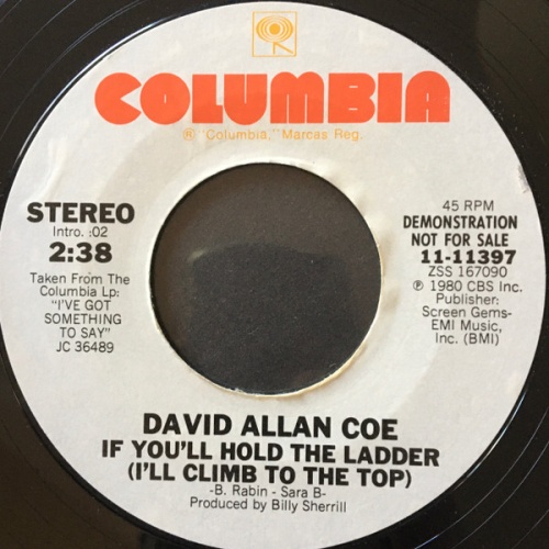 Vinyl / David Allan Coe - If You'll Hold The Ladder (I’ll Climb To The Top)